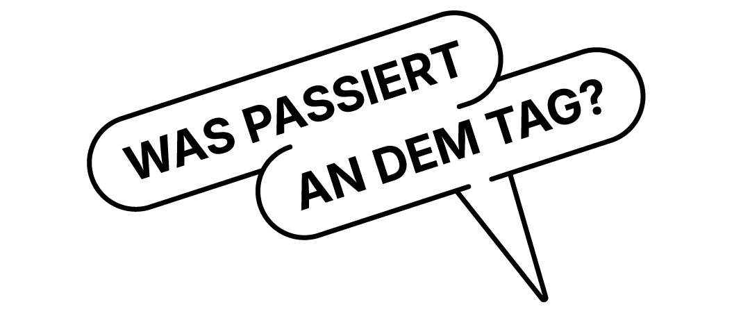 Was-passiert-an-dem-Tag